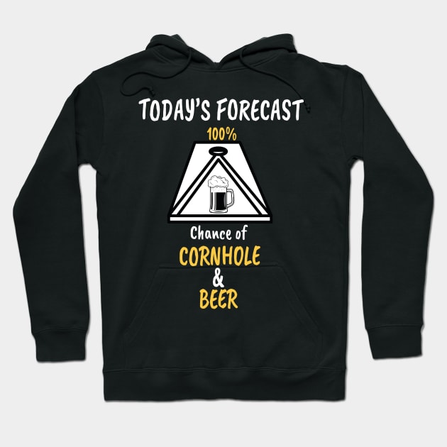 Funny Today's Forecast 100% Chance of Cornhole and Beer Gift Hoodie by WassilArt